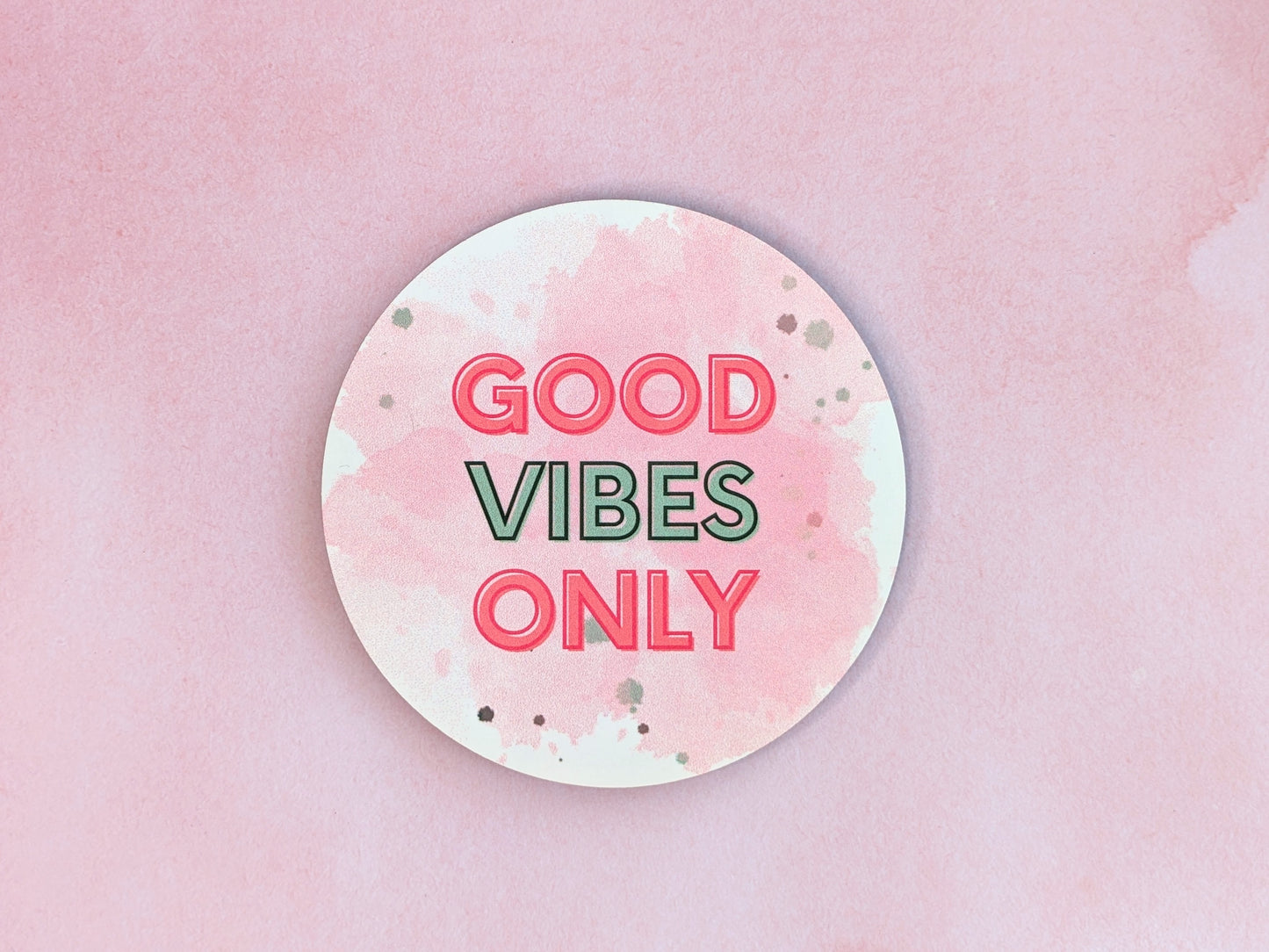 -Underlägg/coaster - “Good vibes only”
