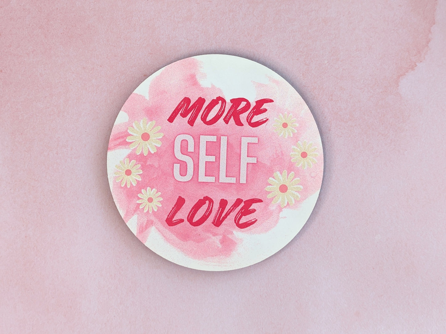 -Underlägg/coaster - “More self Love”