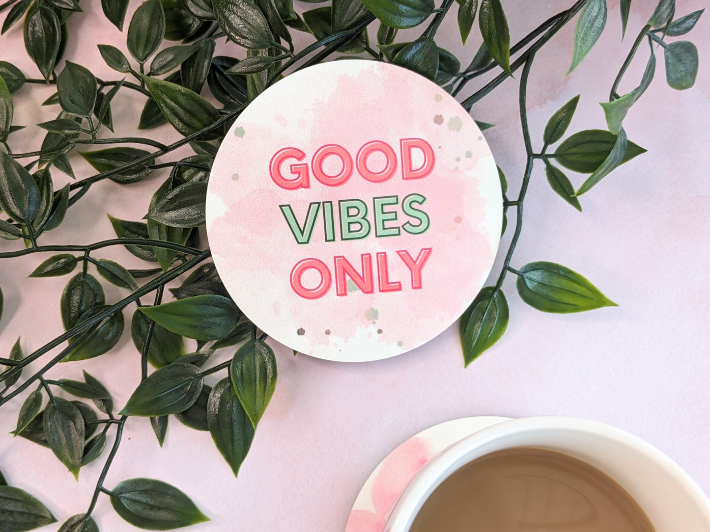 -Underlägg/coaster - “Good vibes only”