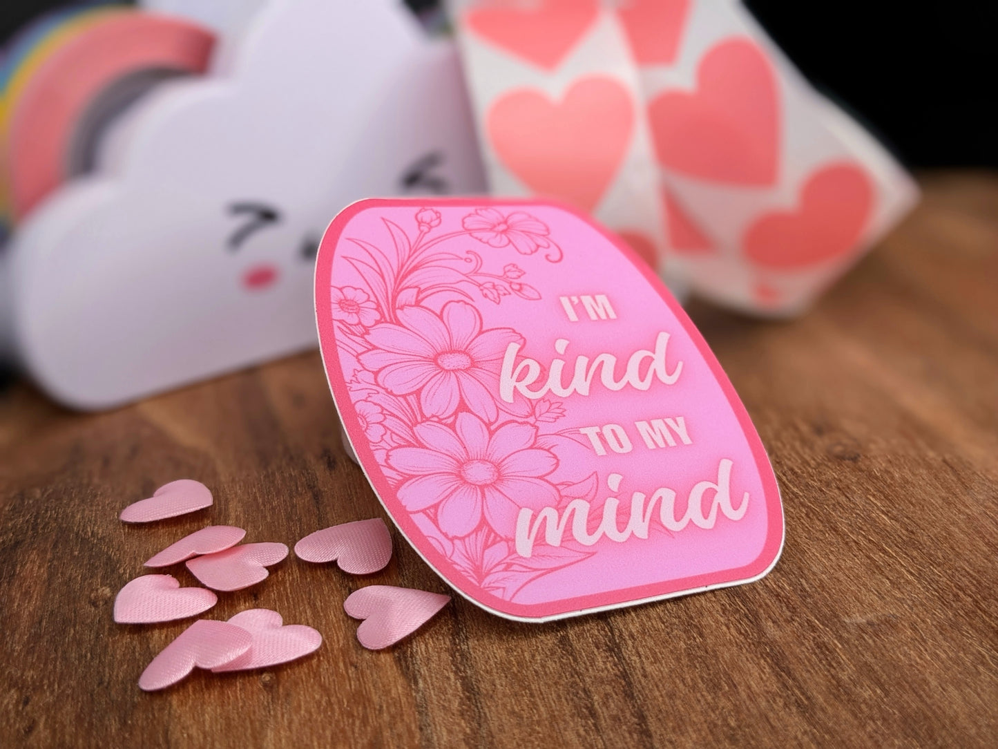 Sticker "I'm kind to my mind"