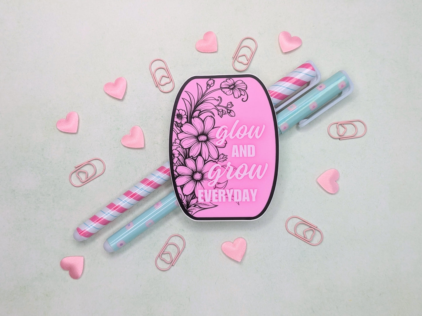 Sticker "Glow and grow EVERYDAY"