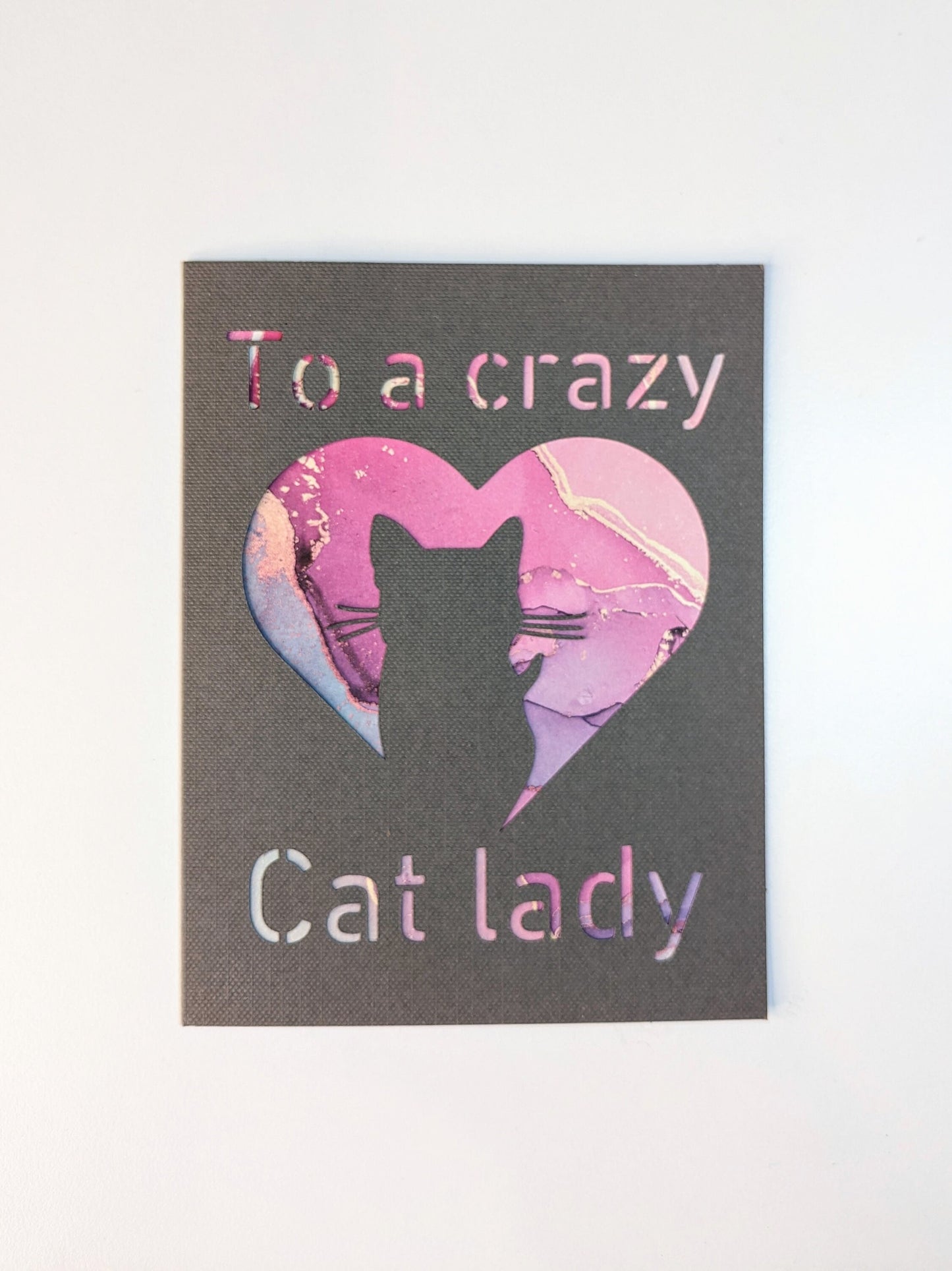 Kort/greeting card - To a crazy Cat lady