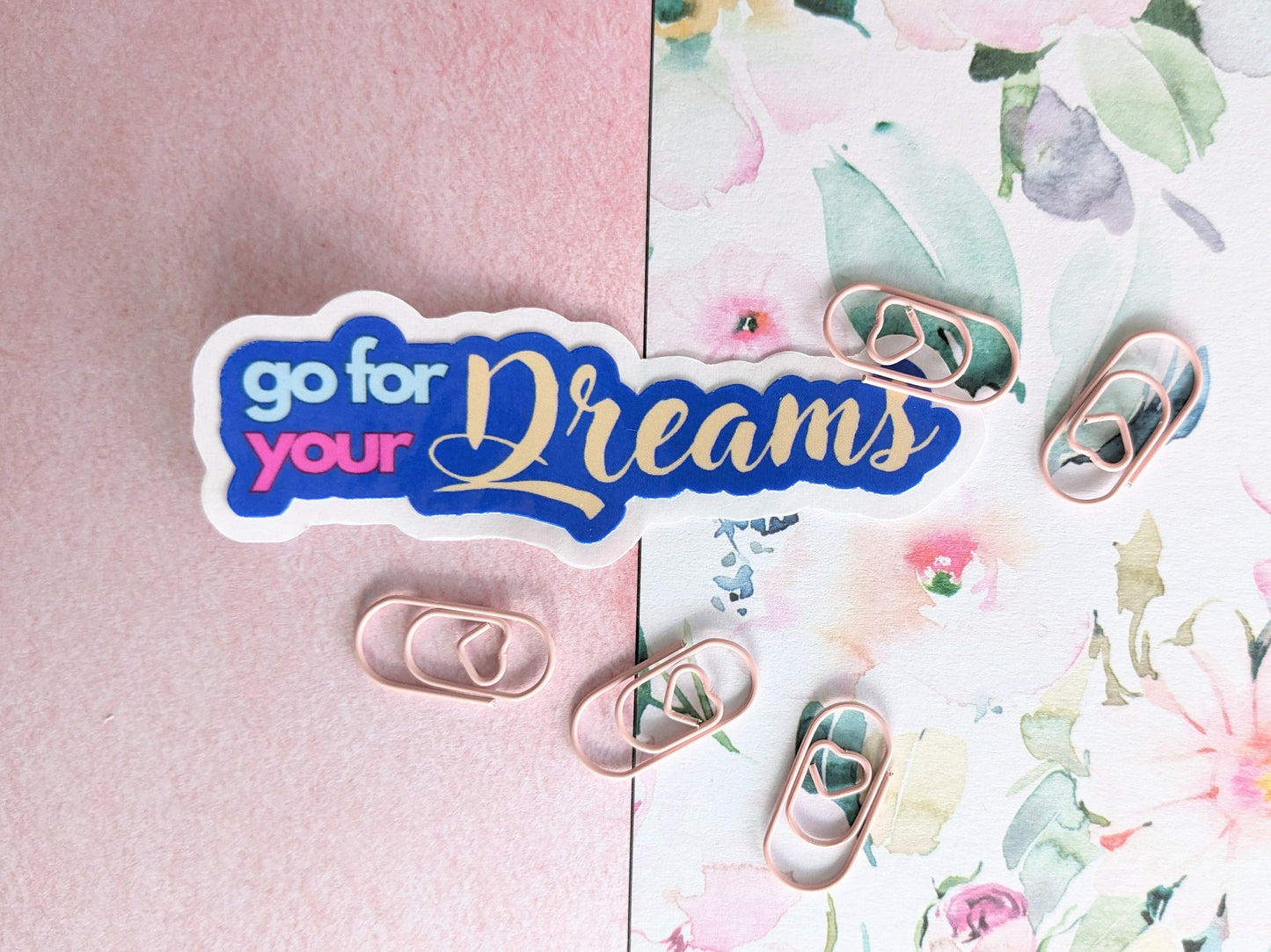 Sticker - "Go For Your Dreams"