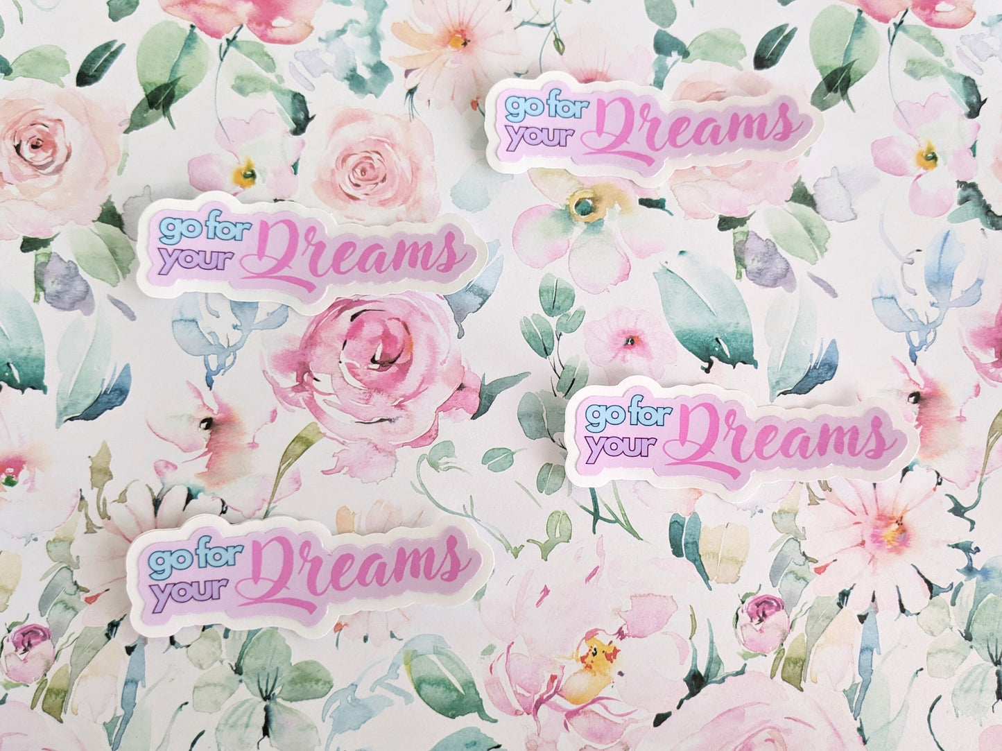 Sticker - "Go For Your Dreams"