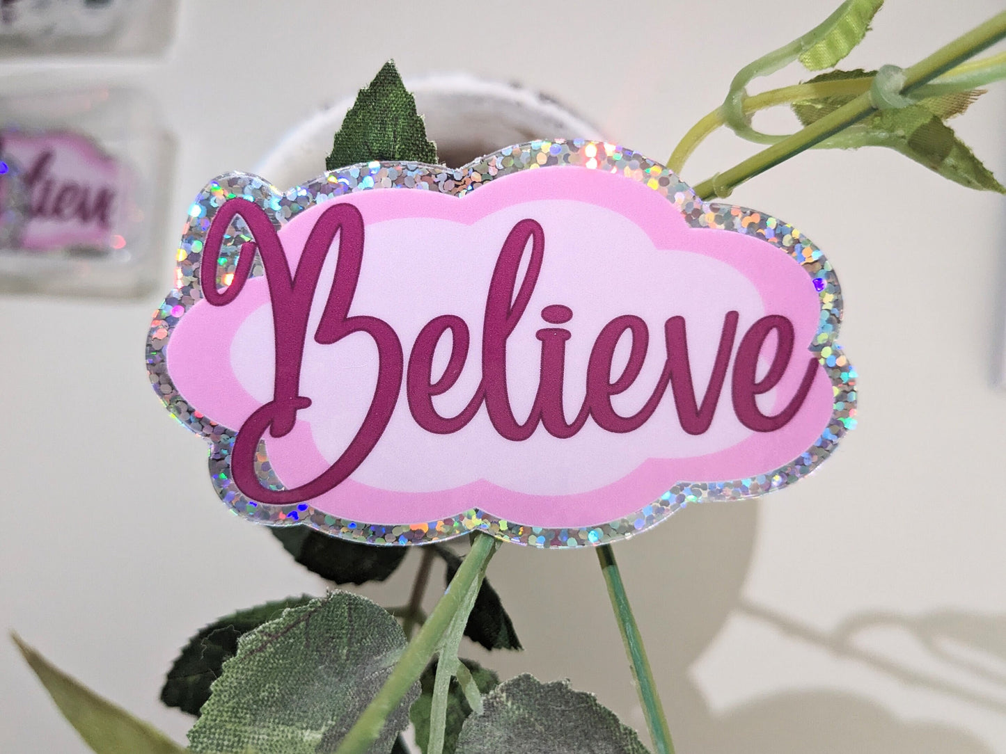 Sticker - "Believe"