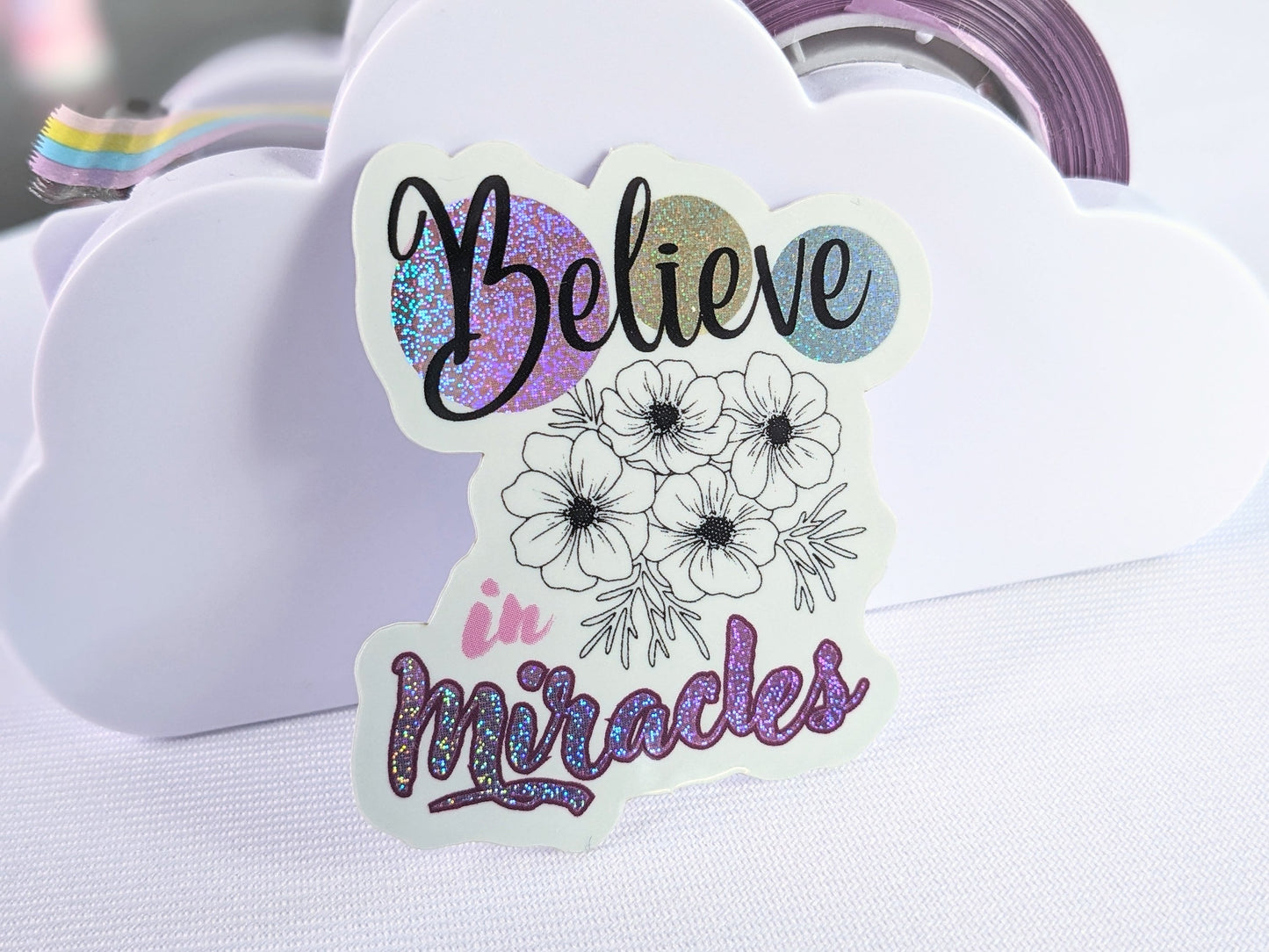 Sticker - "Believe in Miracles"