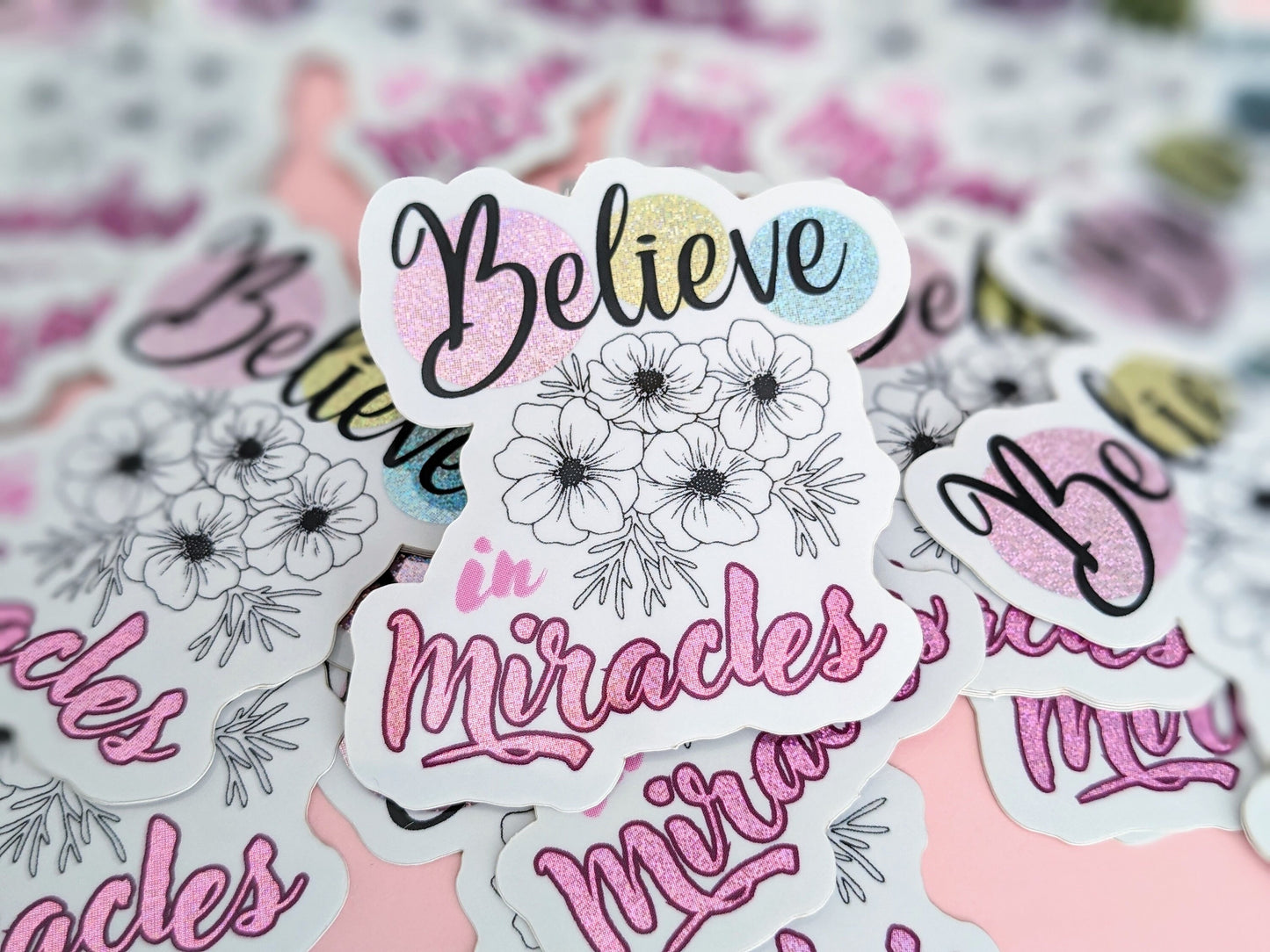 Sticker - "Believe in Miracles"