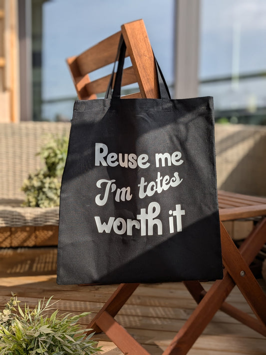 Tygpåse/Tote-bag - Reuse me, I'm totes worth it